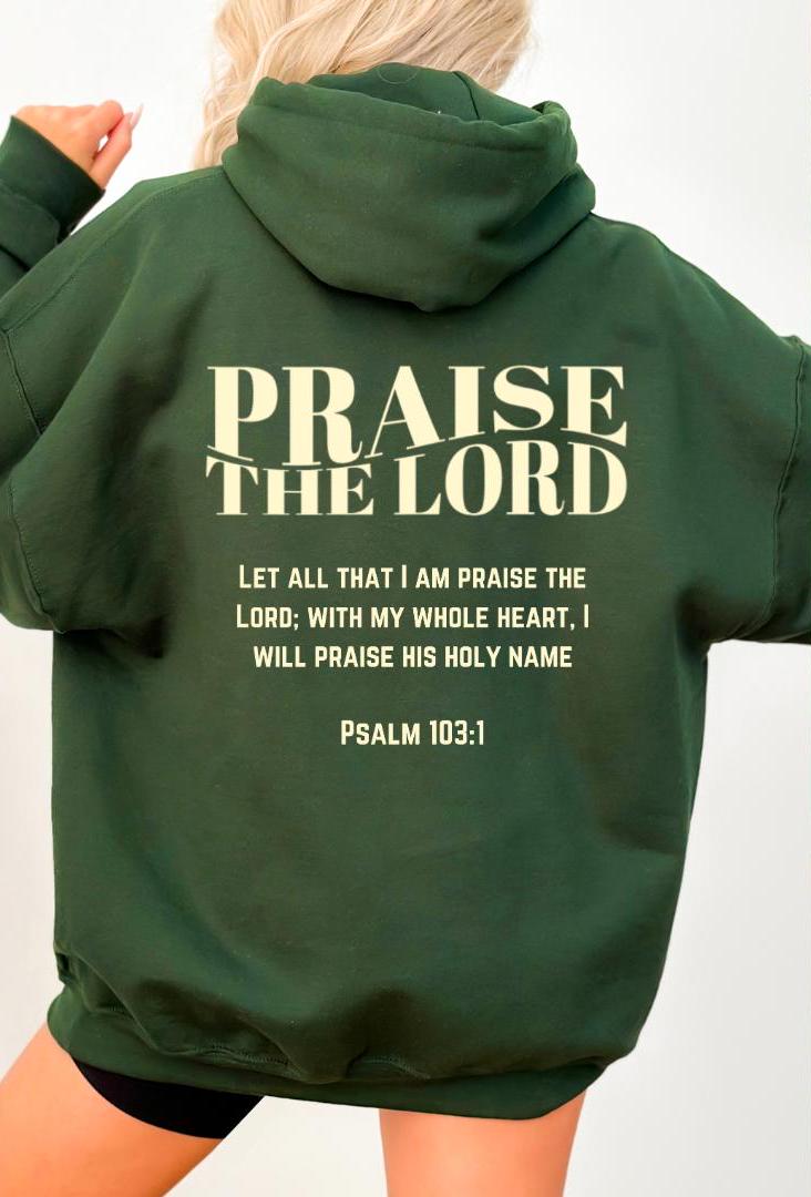 Praise The Lord Christian Hoodie