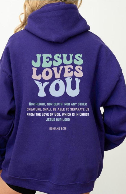 Jesus Loves You Hoodie V8