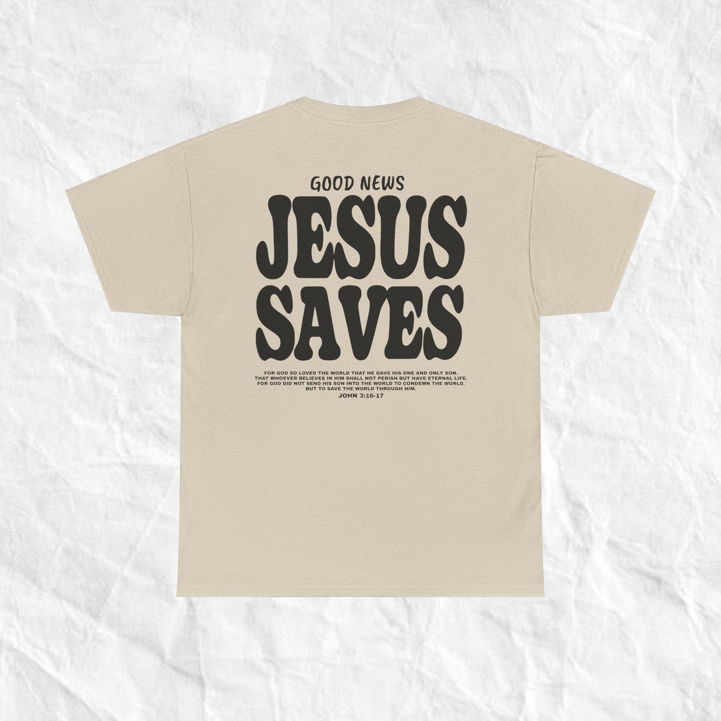 Jesus Saves Shirt