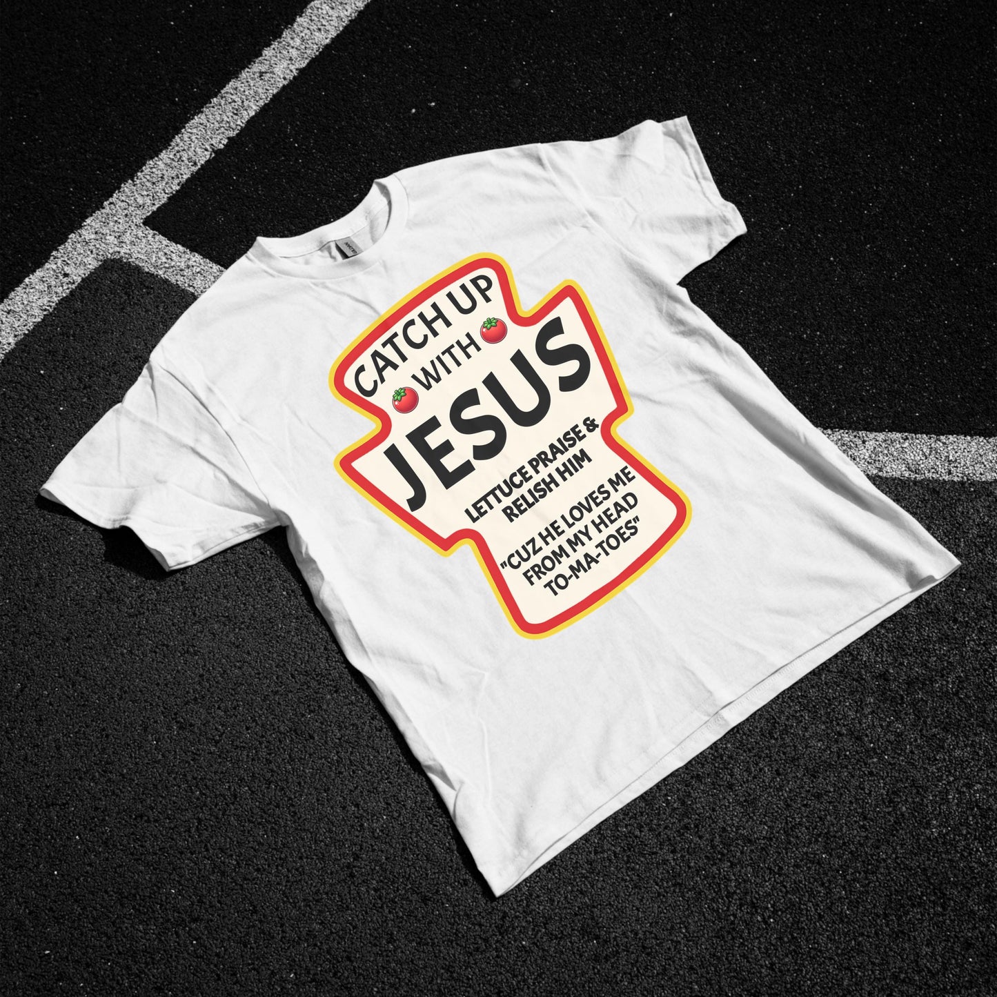 Catch Up With Jesus Tee
