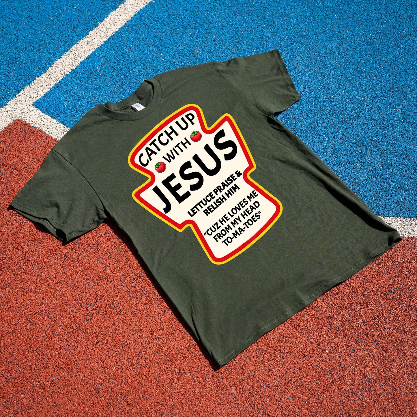 Catch Up With Jesus Tee