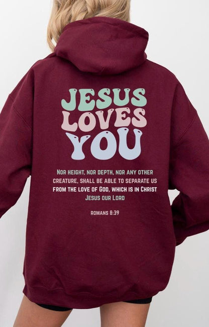 Jesus Loves You Hoodie V8