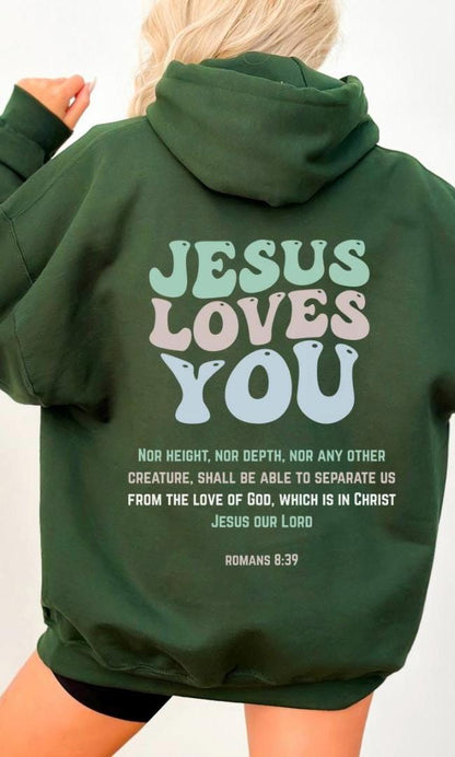 Jesus Loves You Hoodie V8