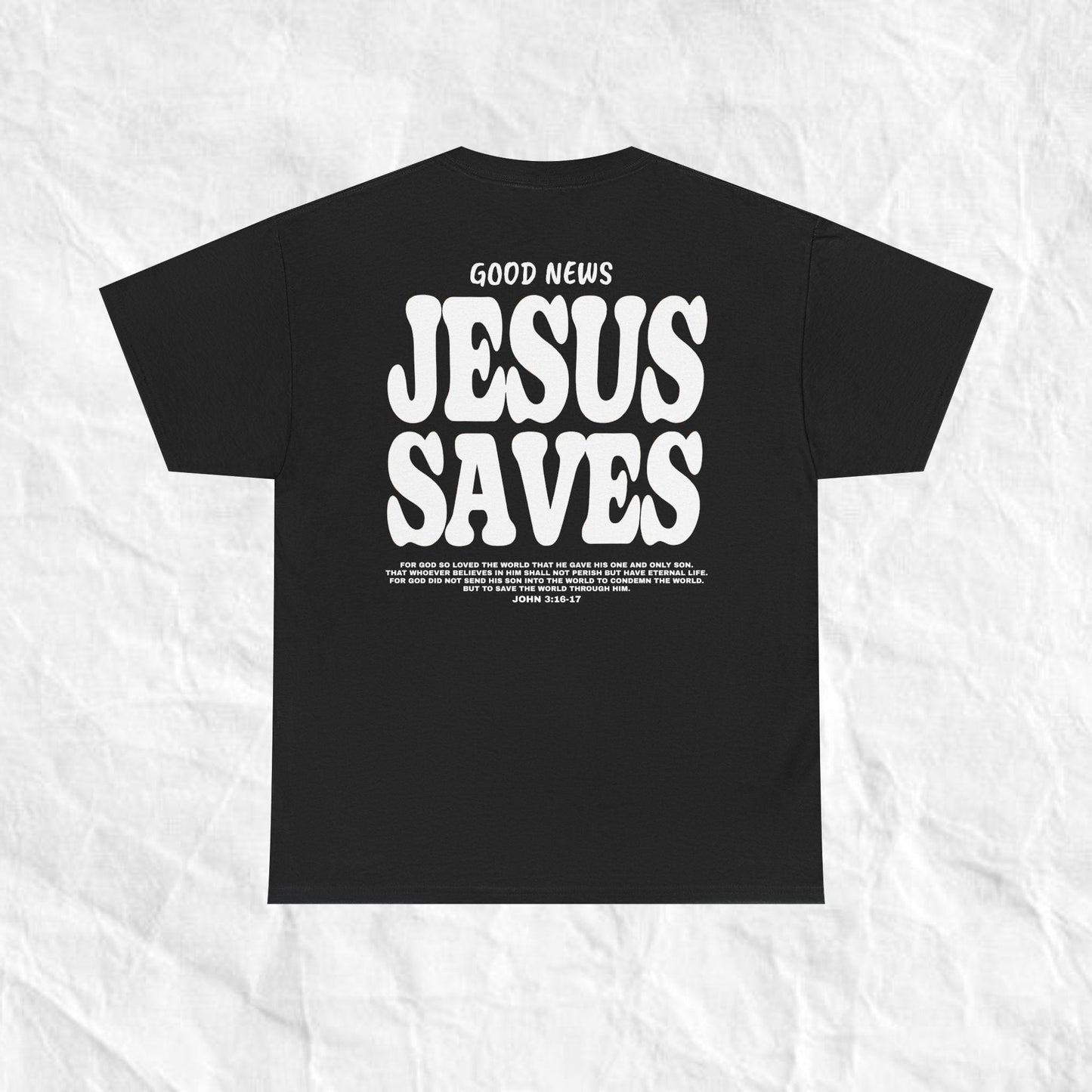 Jesus Saves Shirt