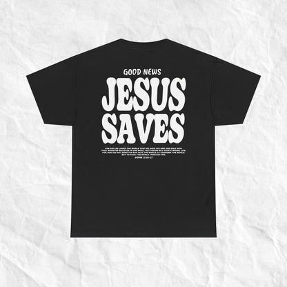 Jesus Saves Shirt