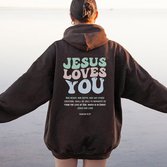 Jesus Loves You Hoodie V6
