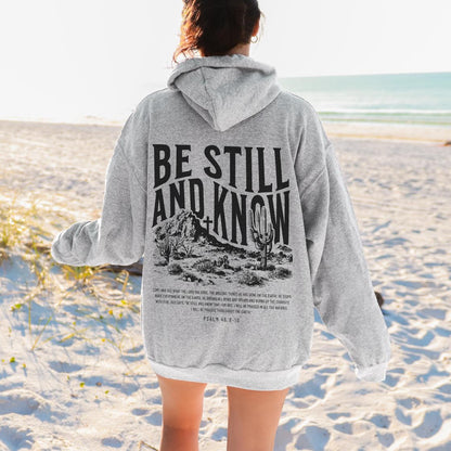 Be Still And Know Christian Hoodie