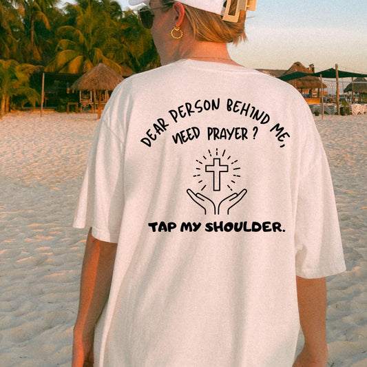 Need Prayer Tee