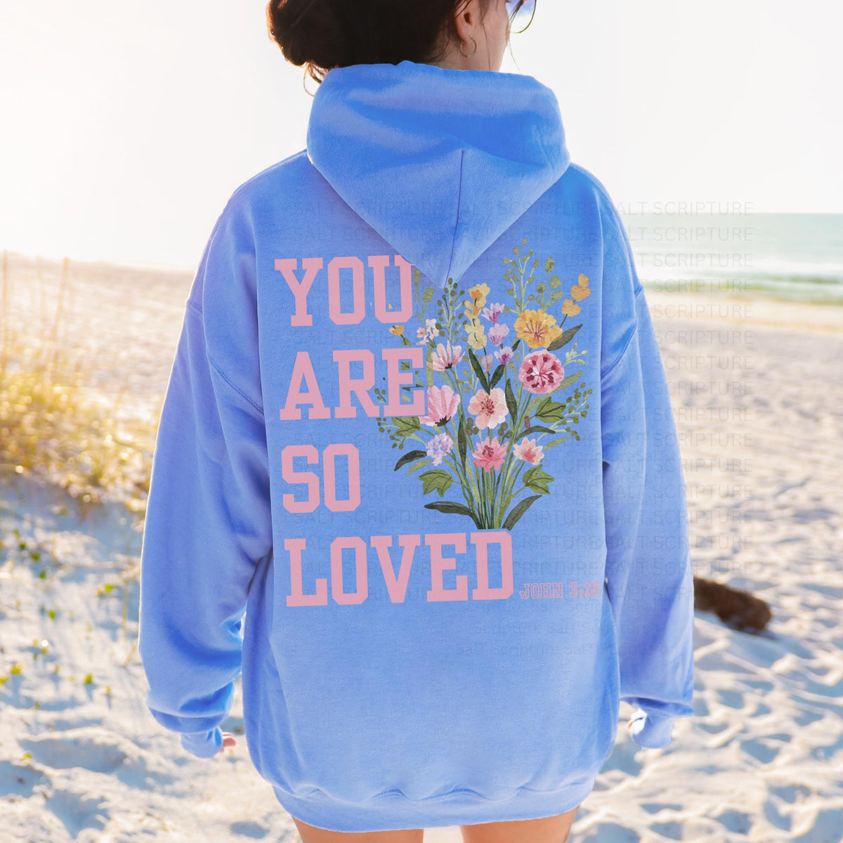 You Are So Loved Hoodie V5