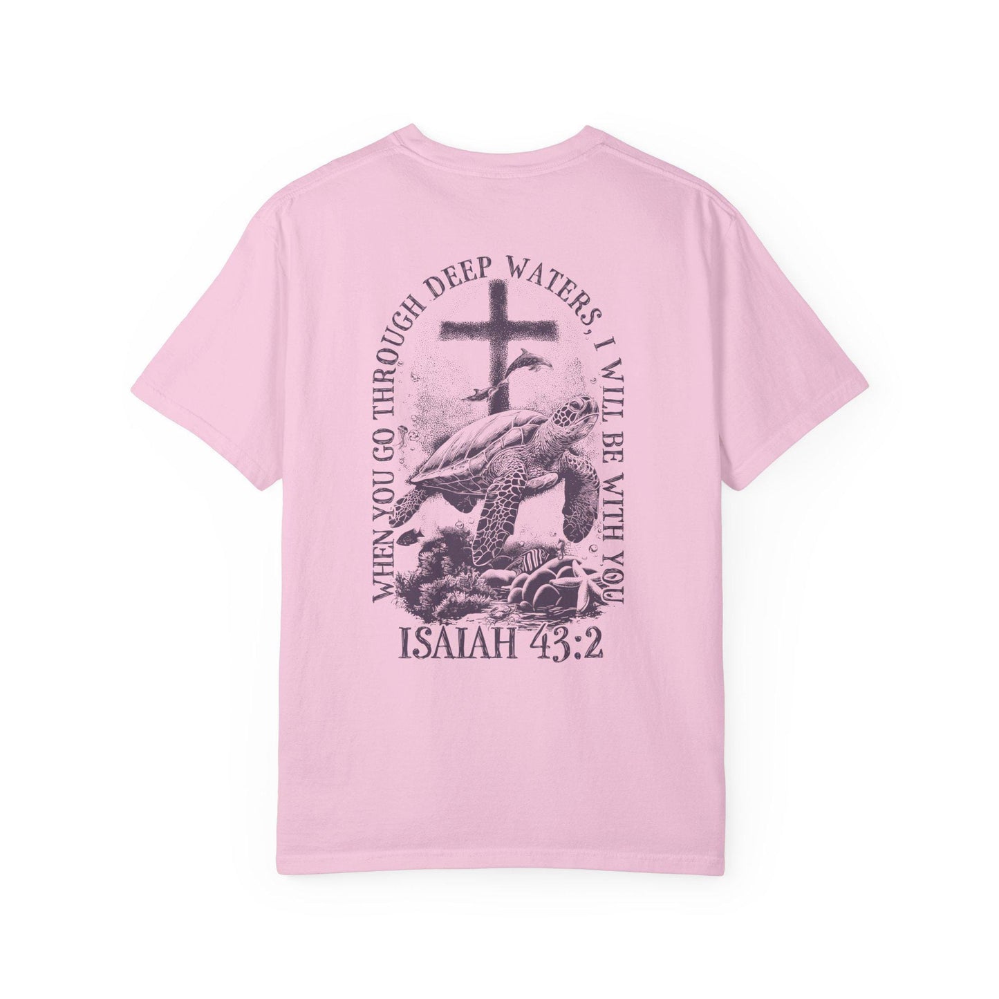 Isaiah 43:2 Tee
