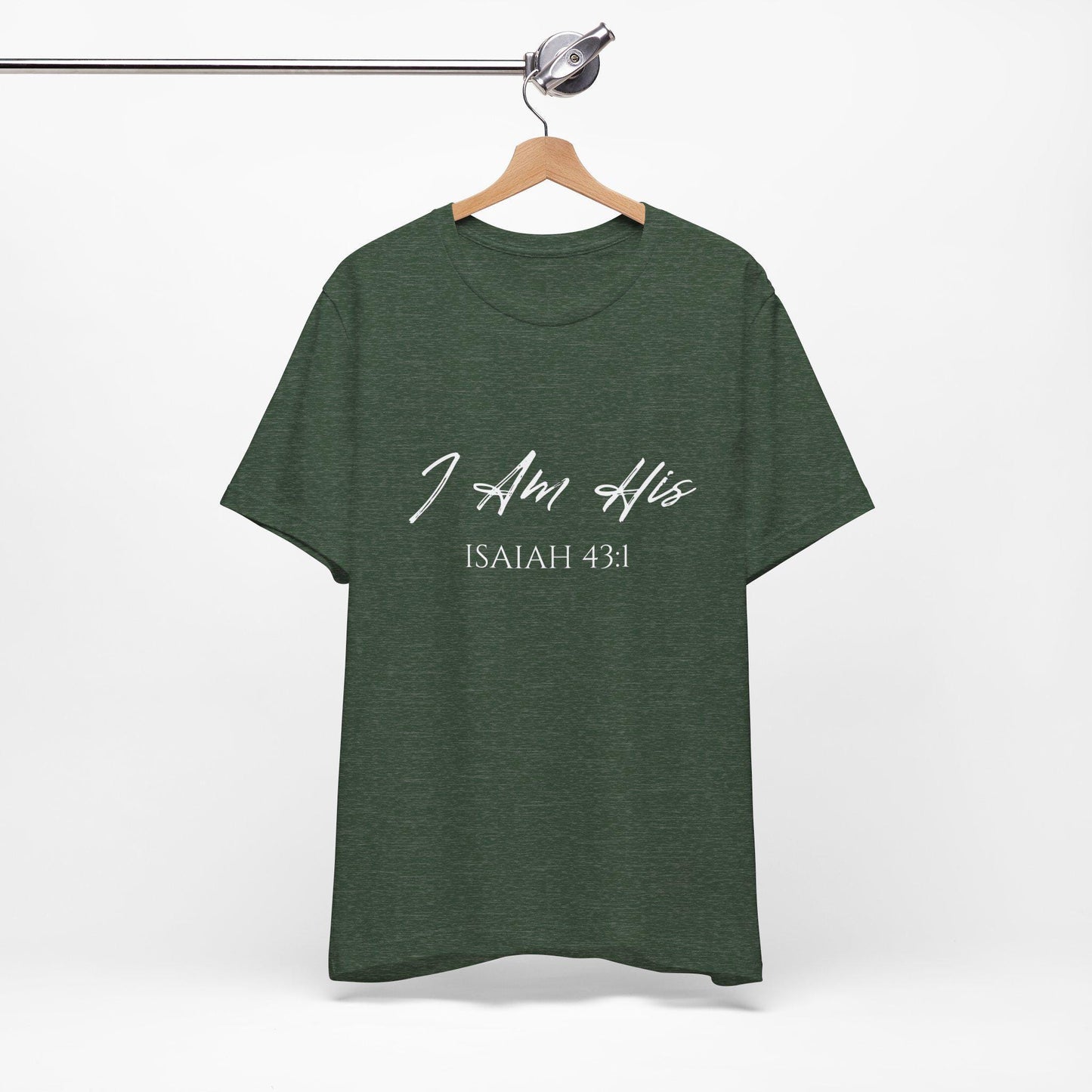 I Am His Christian T-Shirt