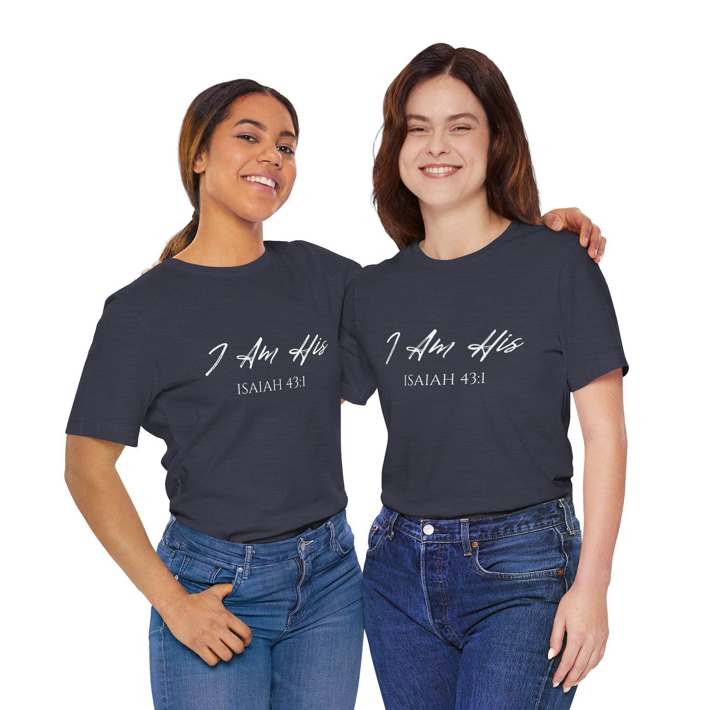 I Am His Christian T-Shirt