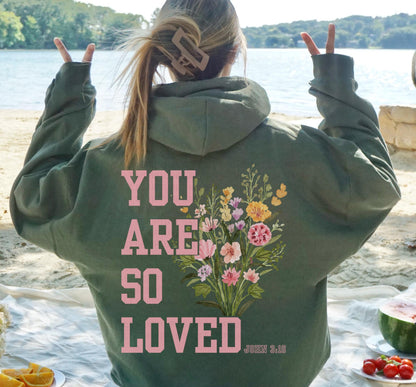 You Are So Loved Hoodie V5