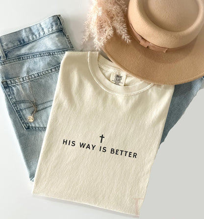 His Way Is Better Tee V12