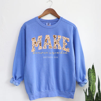 Make Heaven Crowded Sweater V12