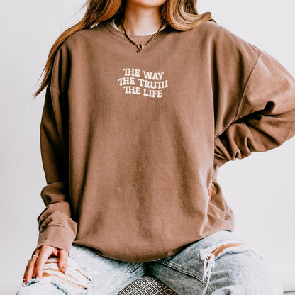 The Way The Truth The Life Sweater V2