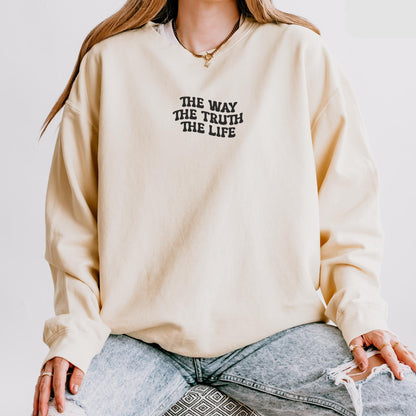 The Way The Truth The Life Sweater V2
