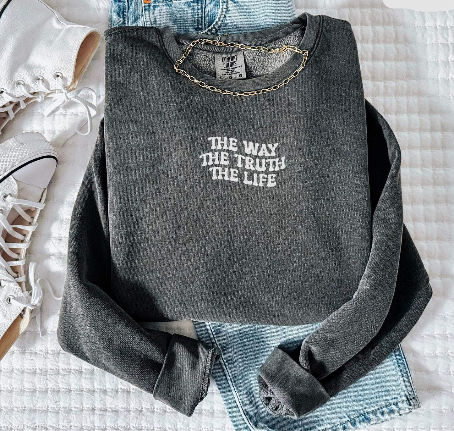 The Way The Truth The Life Sweater V2