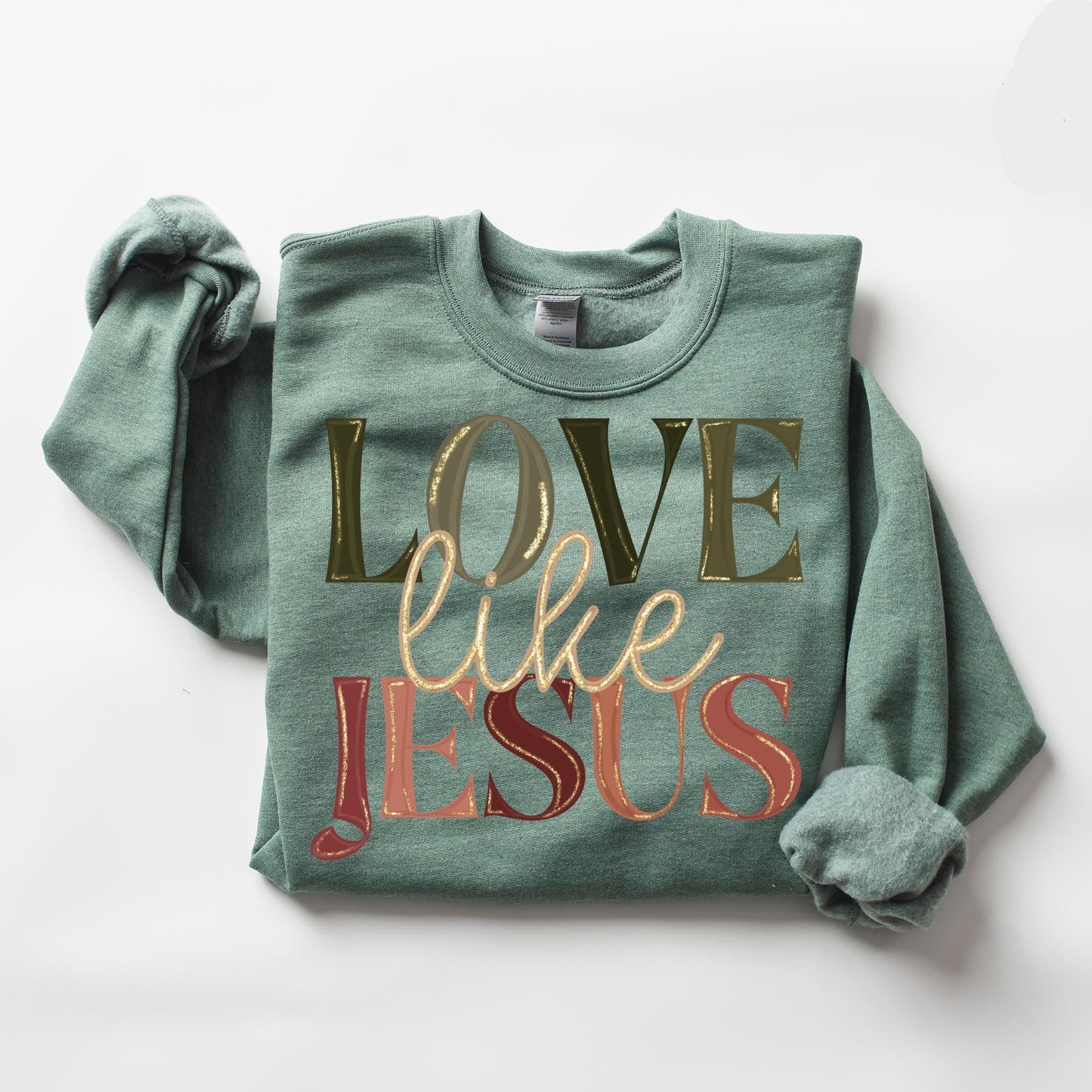 Love Like Jesus Sweatshirt V2 2026