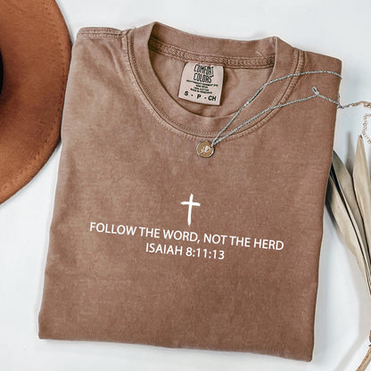 Follow The Word Tee