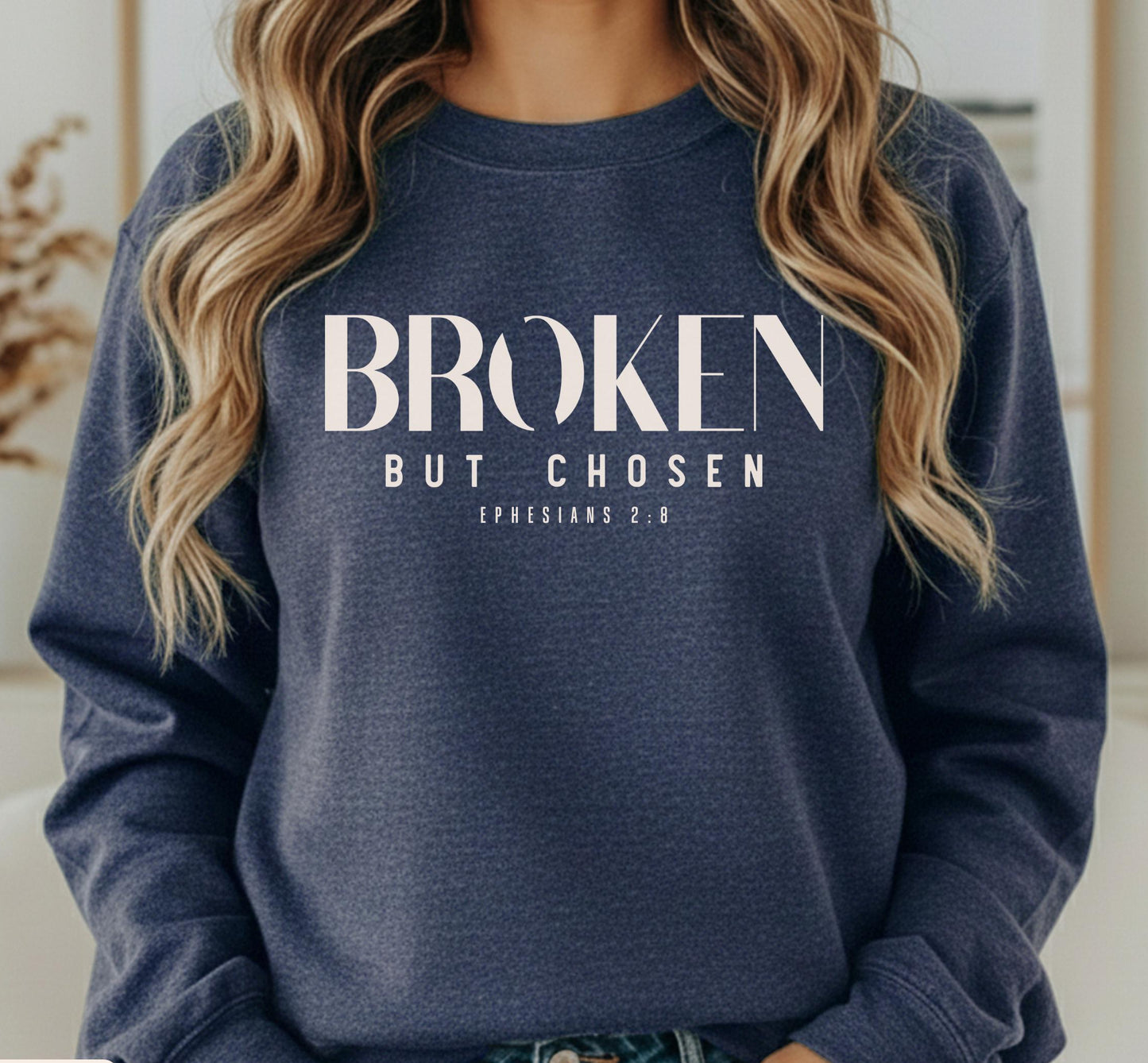 Broken but Chosen Sweater