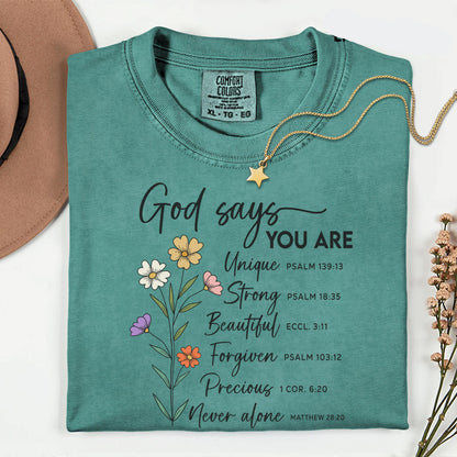 God Says That You Are T-Shirt