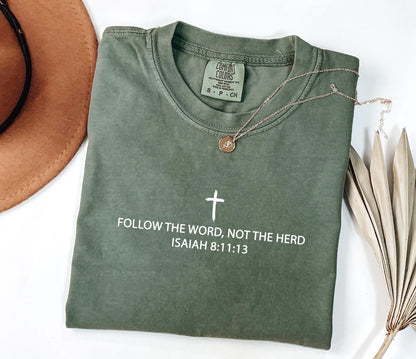 Follow The Word Tee