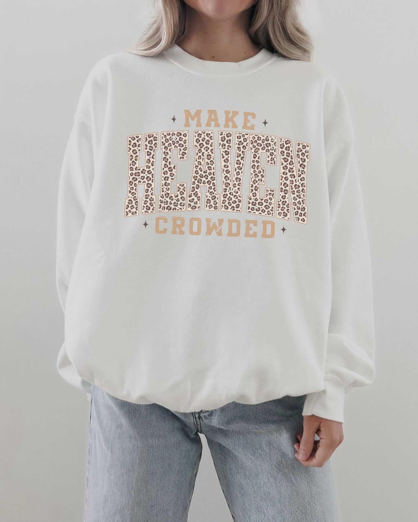 Make Heaven Crowded Sweater V4