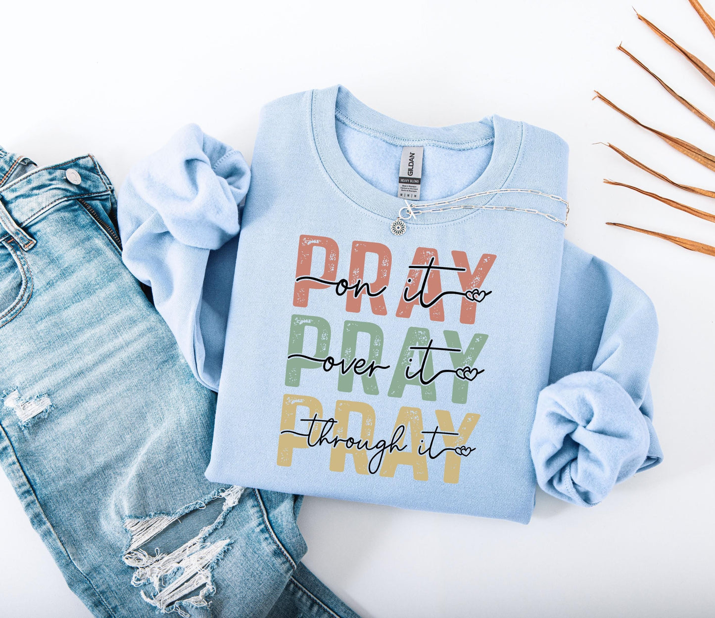 Prayer On It Sweater