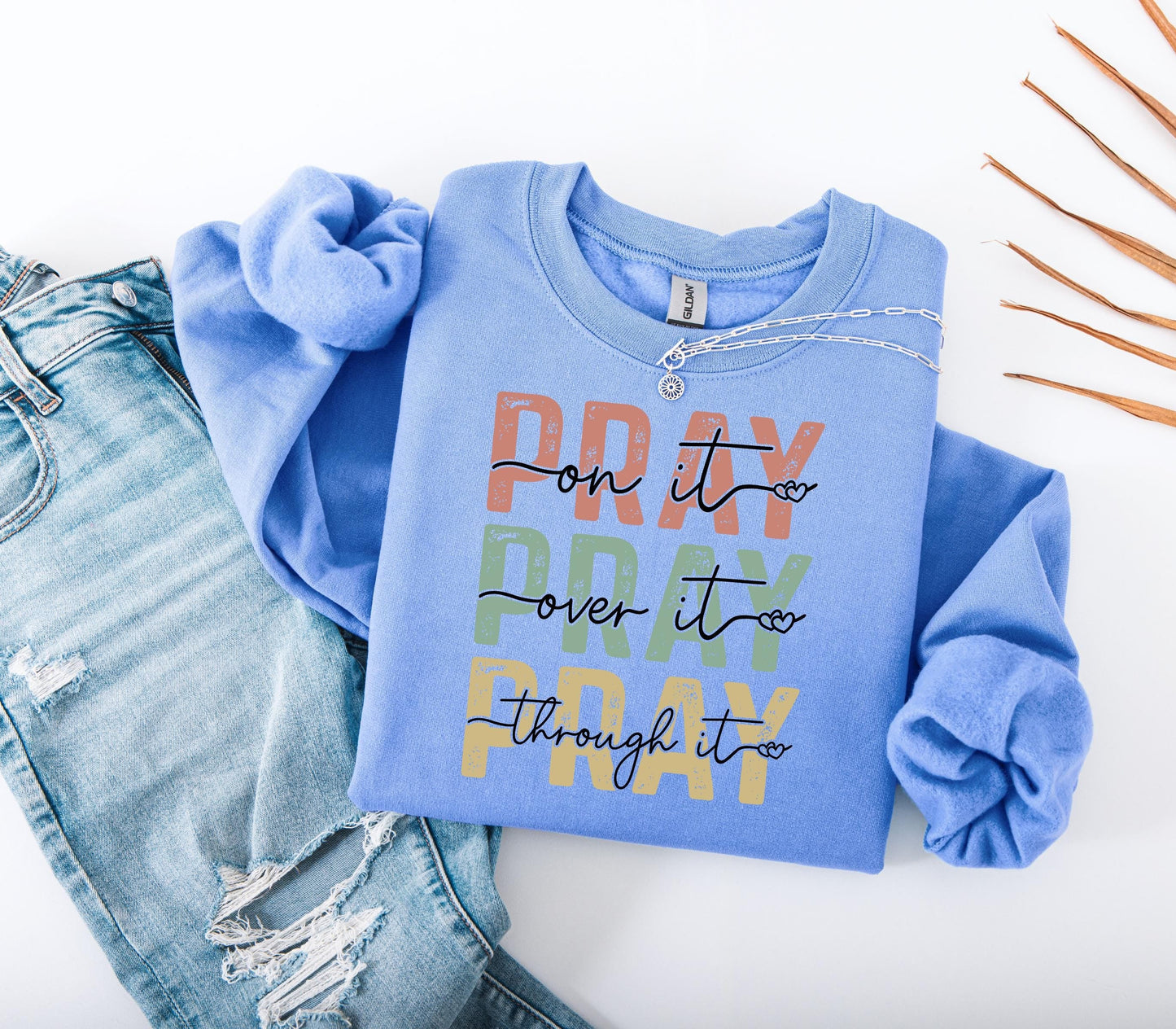 Prayer On It Sweater