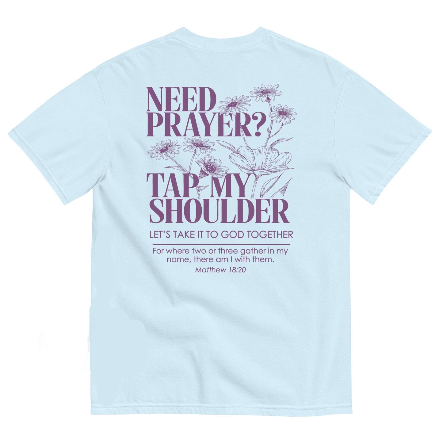 Need Prayer Tap My Shoulder Floral Shirt