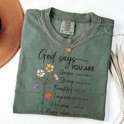 God Says That You Are T-Shirt