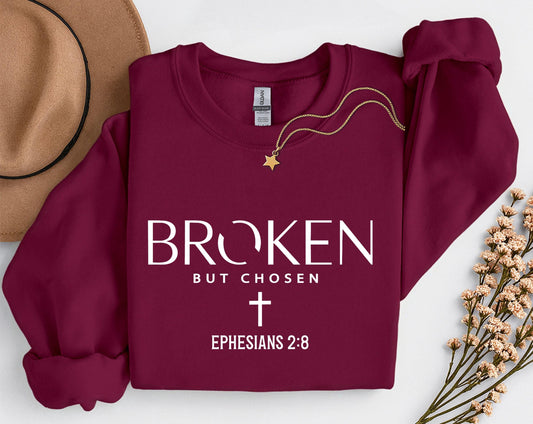 Broken But Chosen Sweatshirt