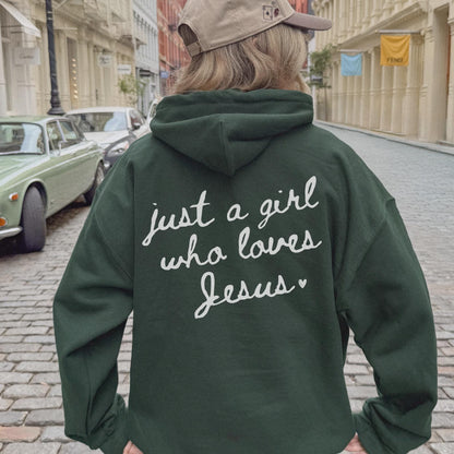 Just a Girl Who Loves Jesus Hoodie