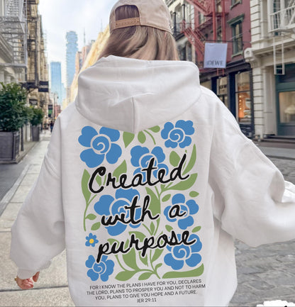 Created With A Purpose Hoodie