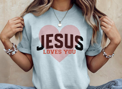 Jesus Loves You T-Shirt V
