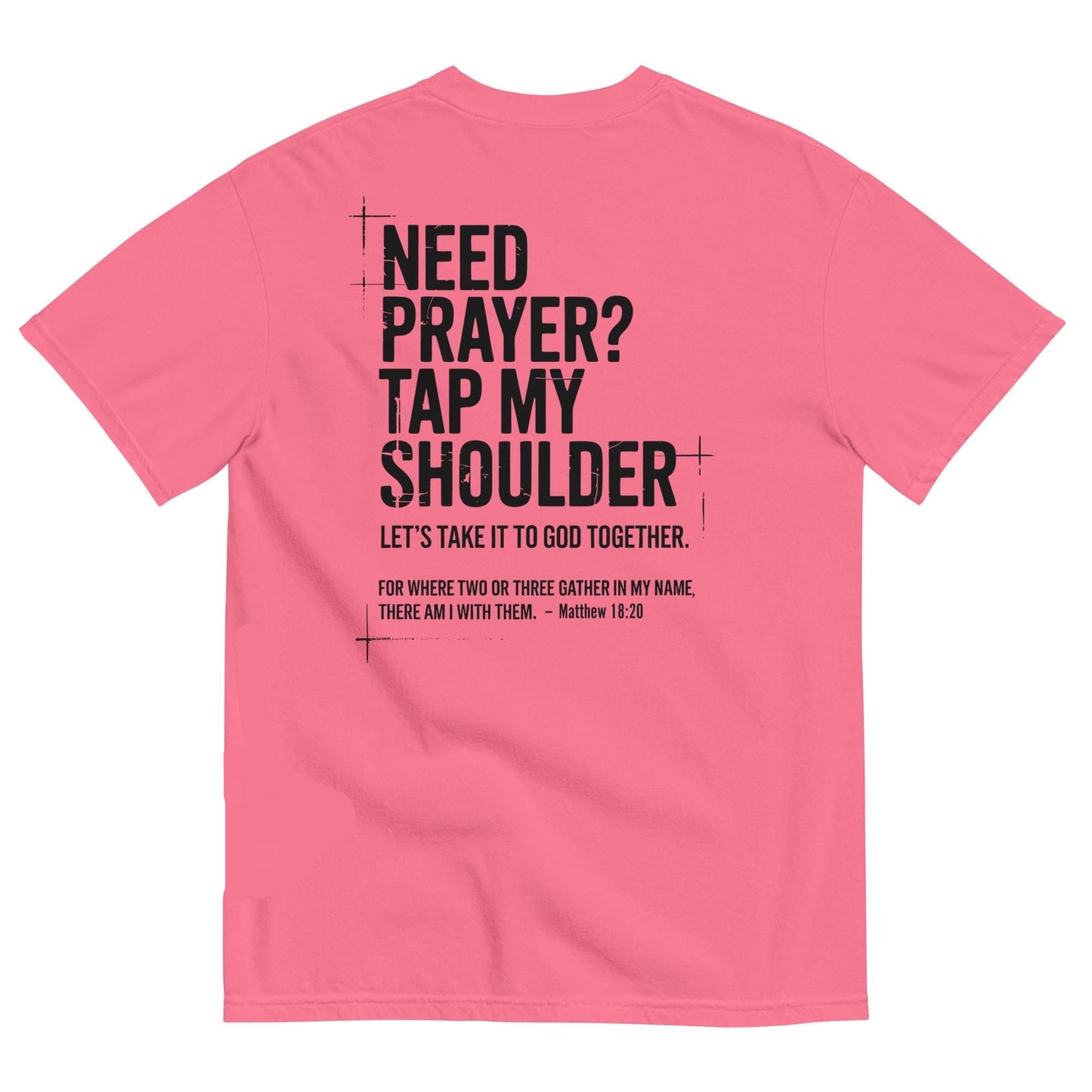 Need Prayer Tap My Shoulder Shirt