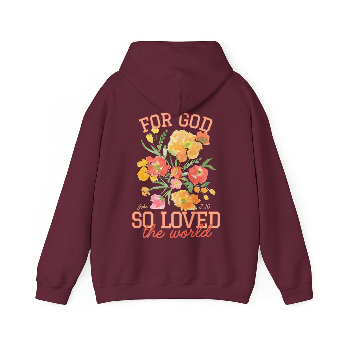 For God So Loved Hoodie