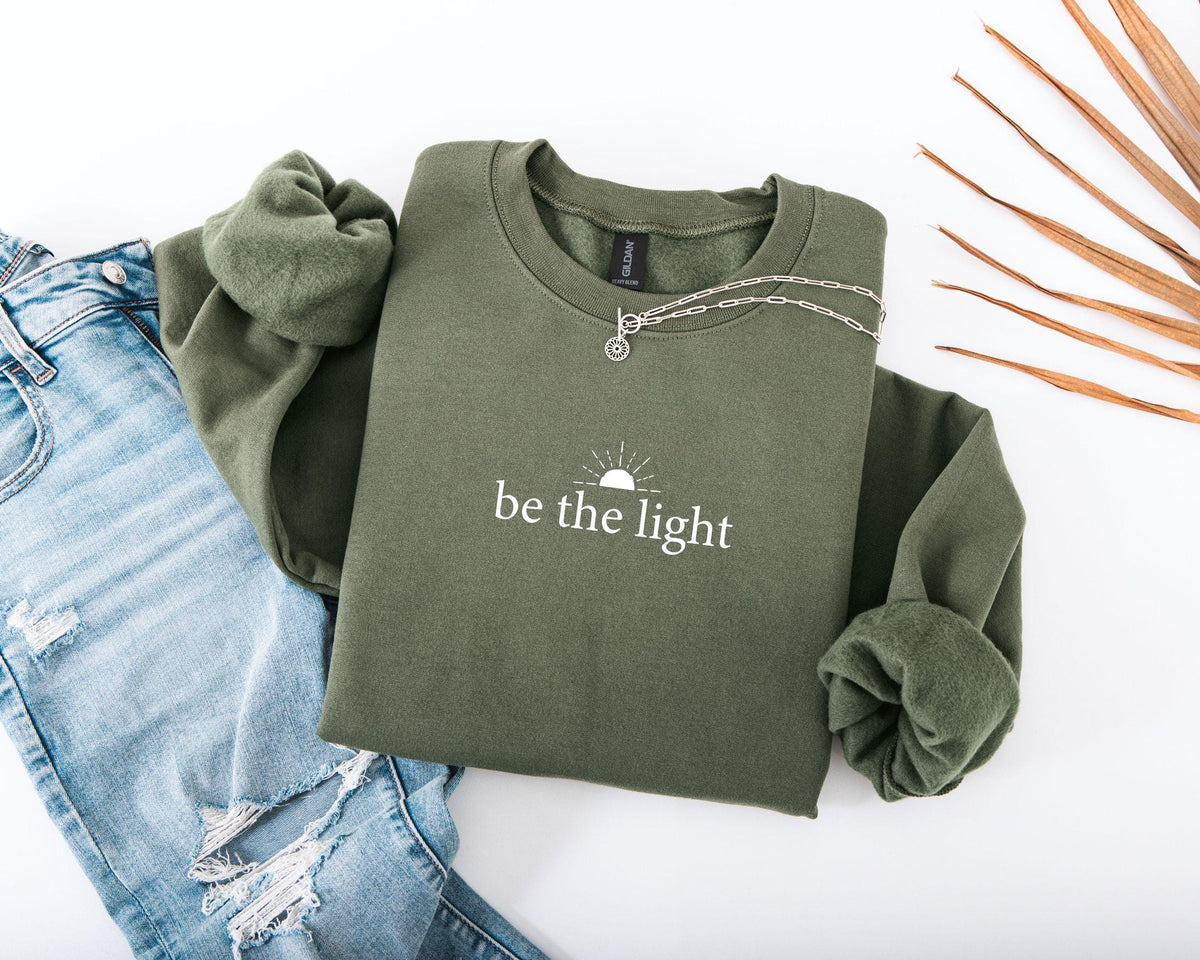 Be The Light Sweatshirt V12
