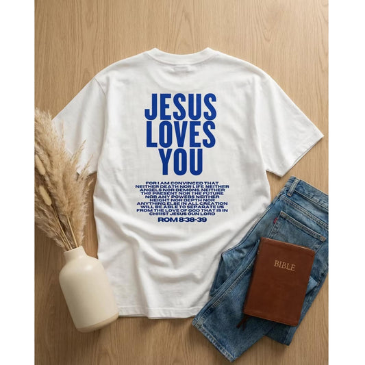 Jesus Loves You Tee V17