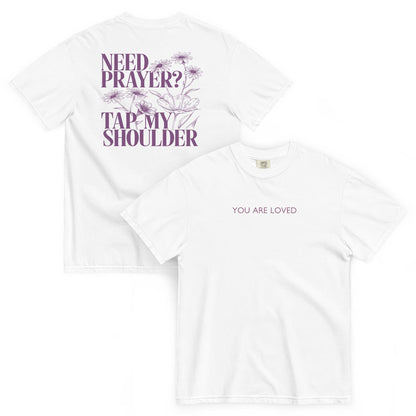 Need Prayer Tee V4