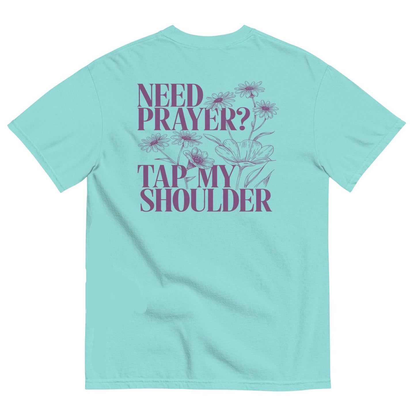 Need Prayer Tee V4