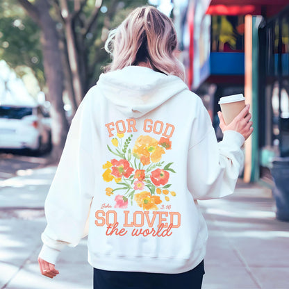 For God So Loved Hoodie