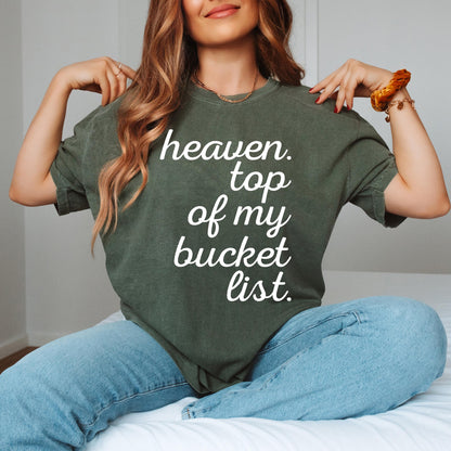 Heaven Bucket List Tee