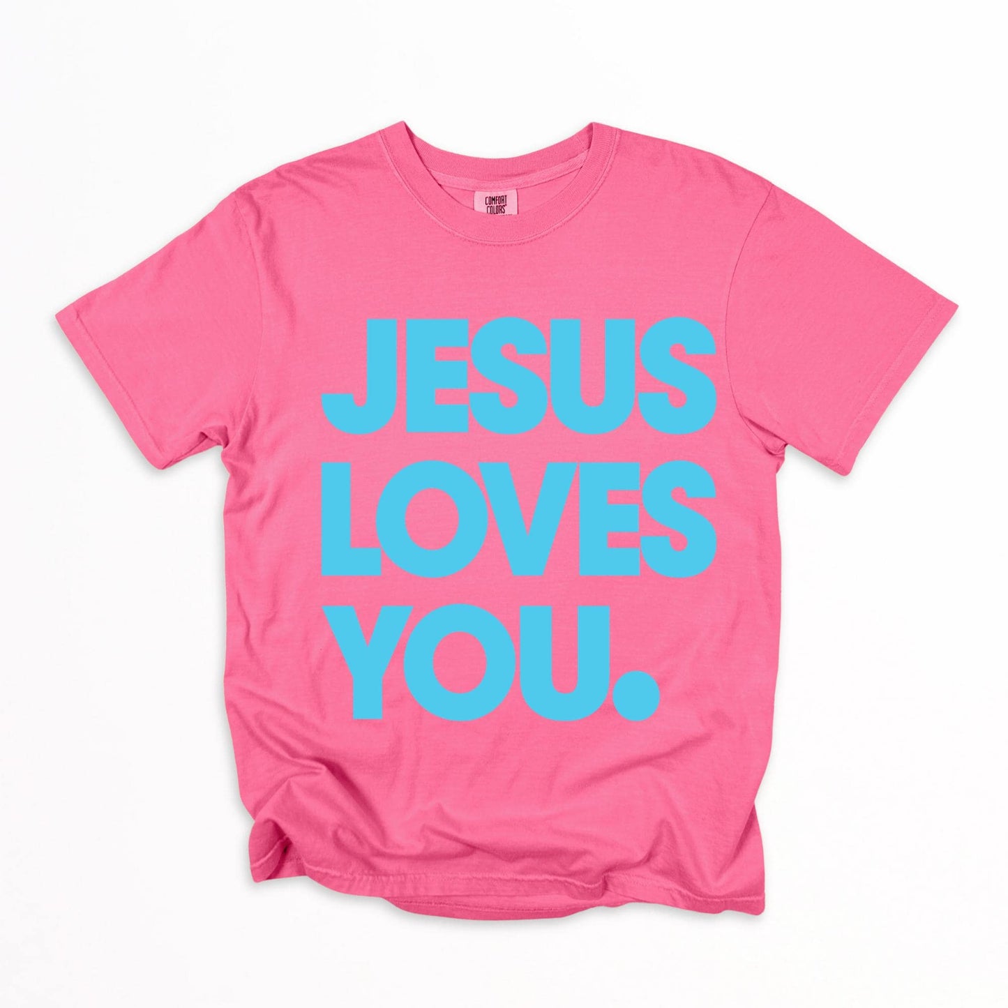 The Jesus Loves You T-Shirt