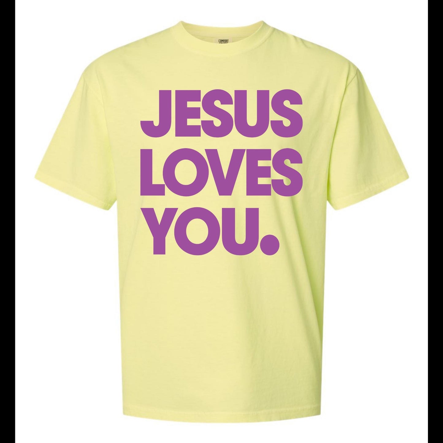 The Jesus Loves You T-Shirt