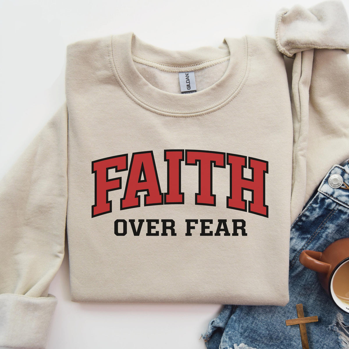 Faith Over Fear Sweatshirt V12