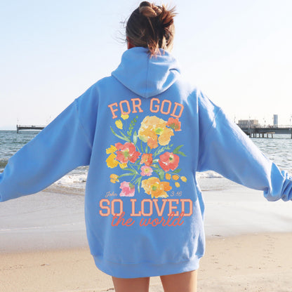 For God So Loved Hoodie