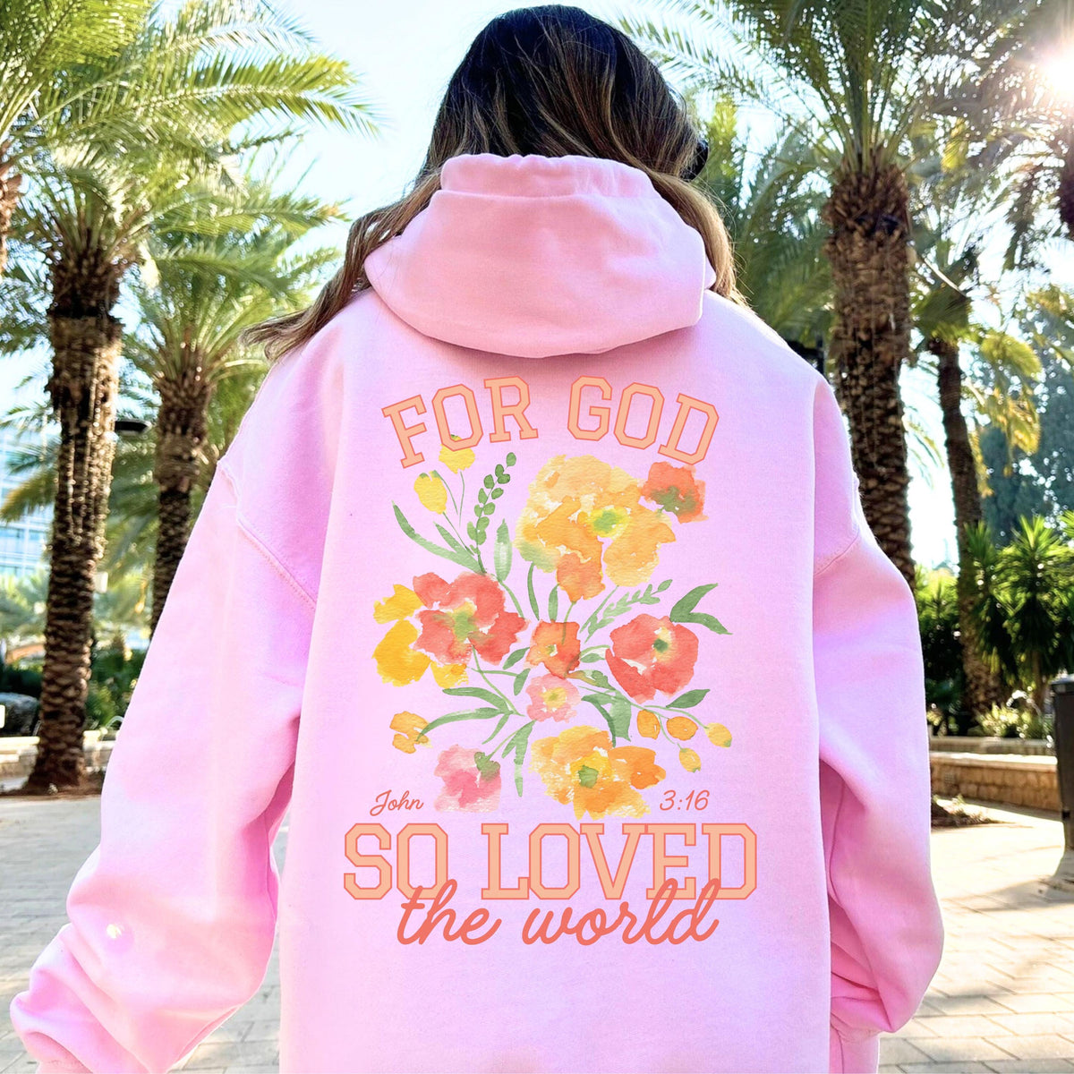 For God So Loved Hoodie