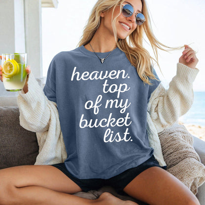 Heaven Bucket List Tee
